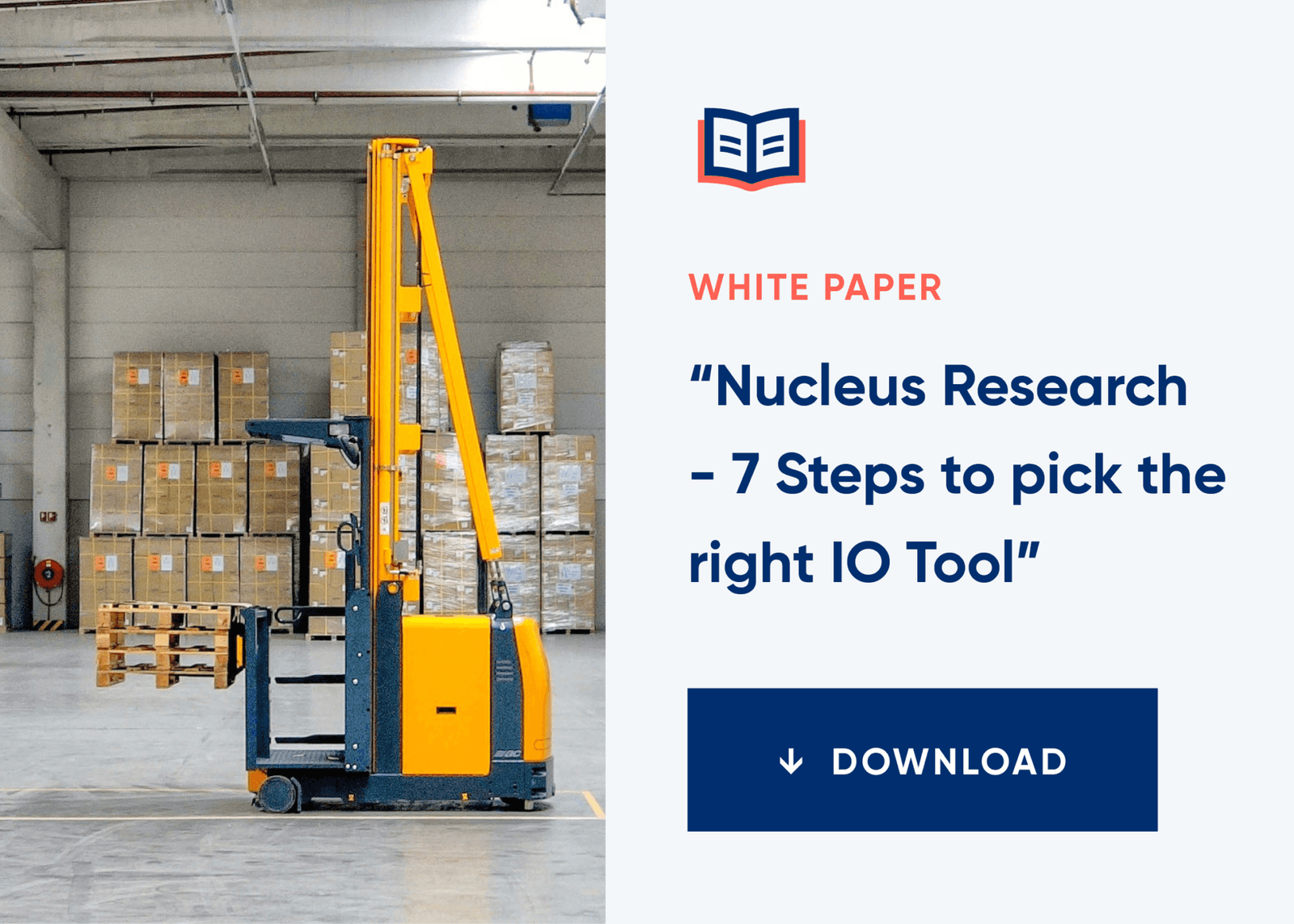 Nucleus Research Report – 7 Steps to Pick the Right IO Tool