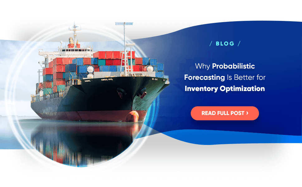 Advanced Supply Chain Planning With Probabilistic Forecasting